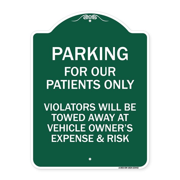 Parking for Our Patients Only Violators Will Be Towed Away at Vehicle Owners Expense, GW-1824-23442